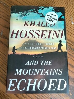 1st Edition Autograph Copy, And The Mountains Echoed A Novel, Hardcover